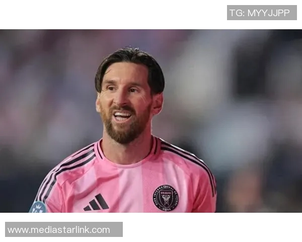 梅西怒怼主帅更衣室火药味升级球队内部矛盾全面爆发